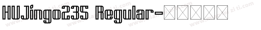 HUJingo235 Regular字体转换